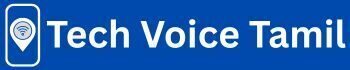 Tech Voice Tamil